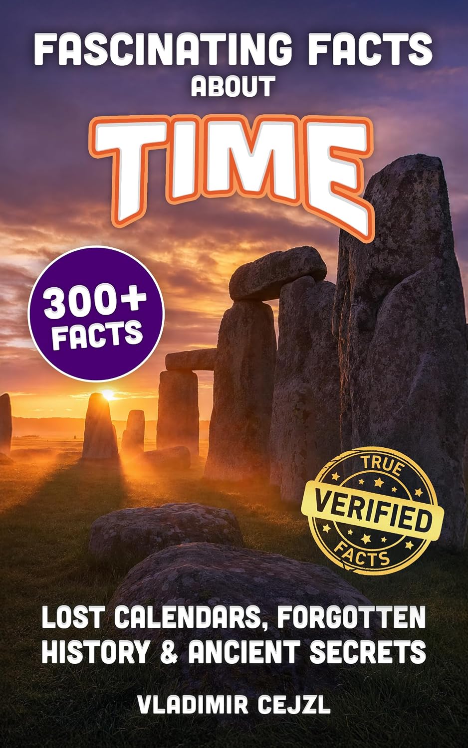 Fascinating Facts Book for Adults and Kids: Time's Most Mind-Bending Facts | The Complete Guide to Days, Months, and Years With Research References (FUN... FACTS BOOKS SERIES) (English Edition) baixar o livro de graça