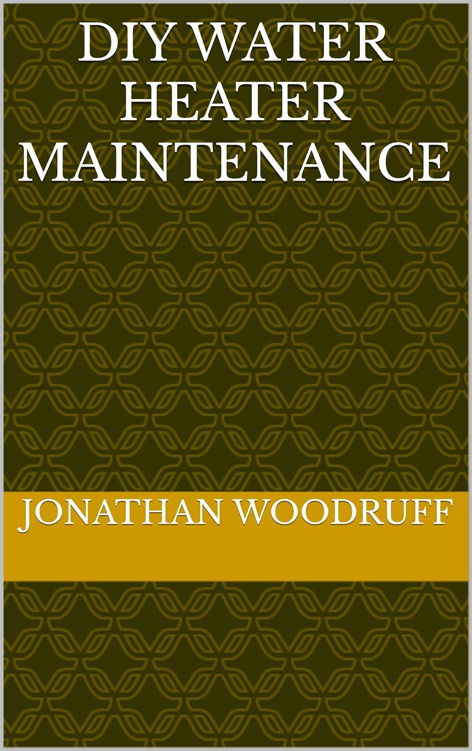 ler totalmente DIY Water Heater Maintenance (English Edition)