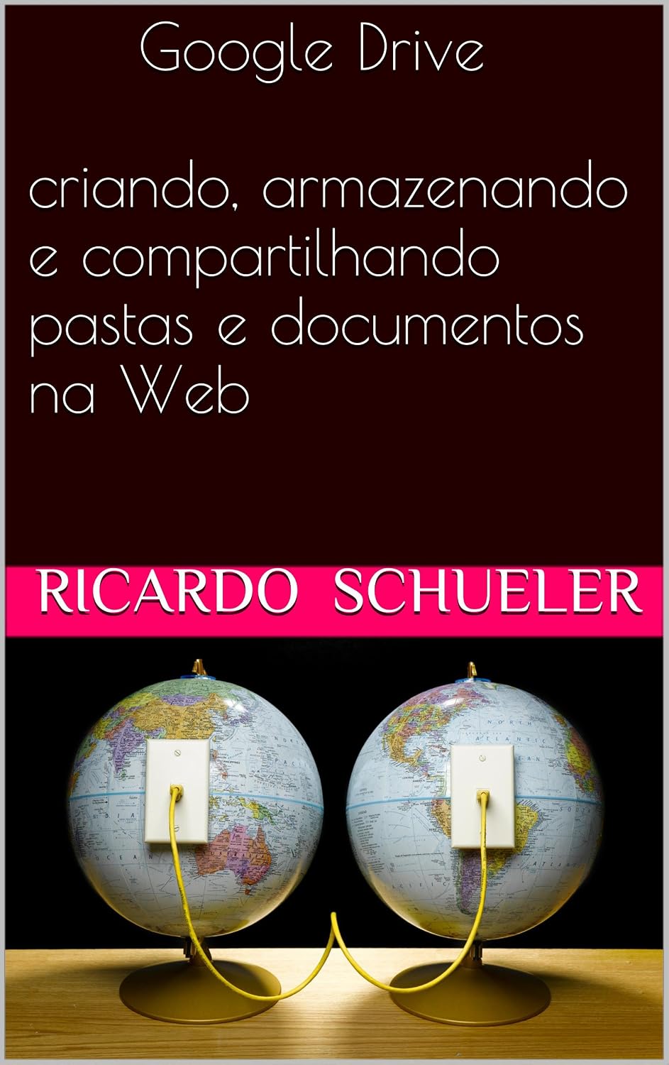 ler totalmente Google Drive criando, armazenando e compartilhando pastas e documentos na Web