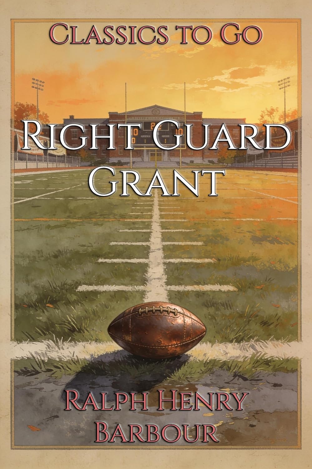 Right Guard Grant: Restored Classics to Go Edition (English Edition)