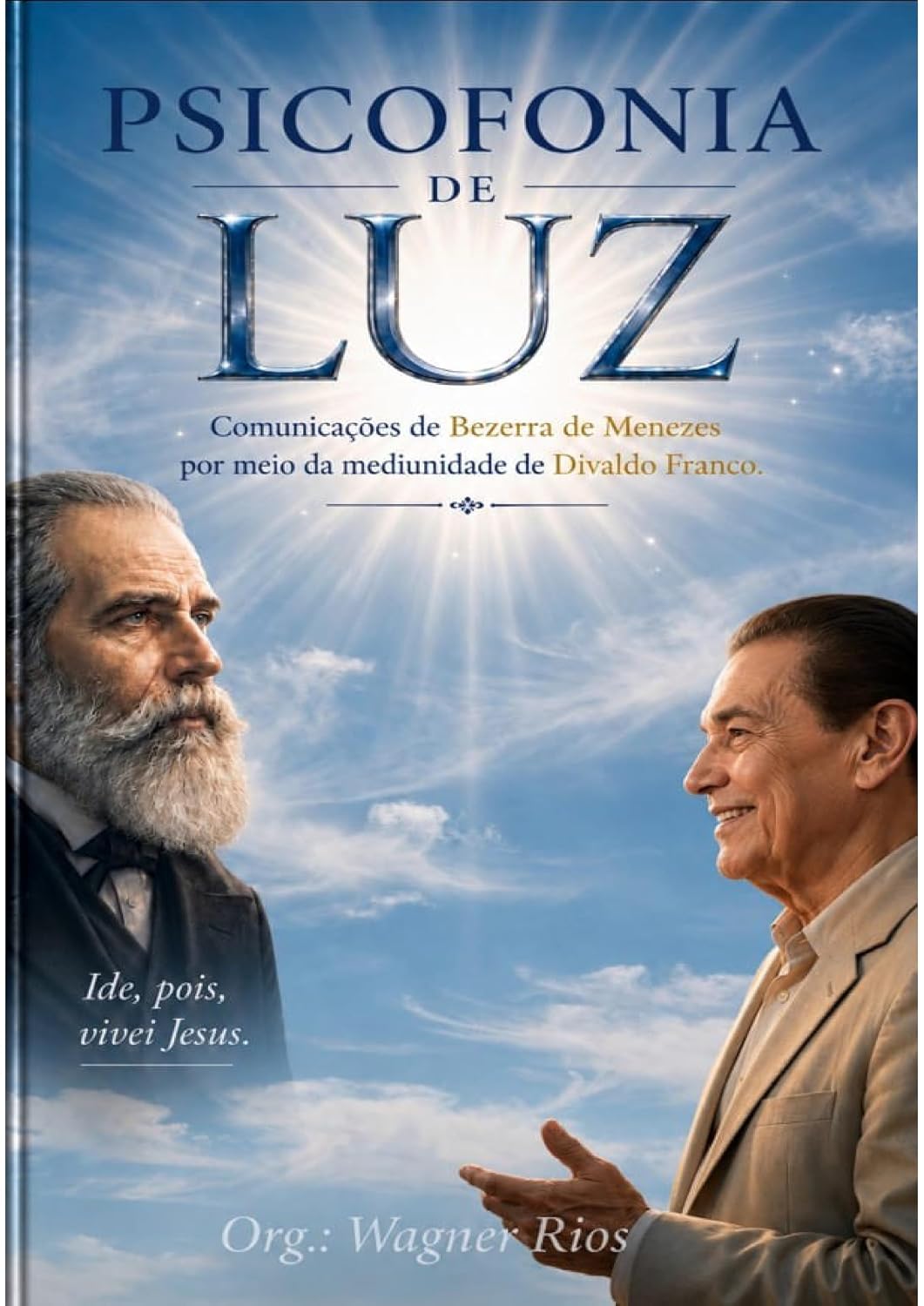 capítulo por capítulo baixar Psicofonia de Luz: Comunicações de Bezerra de Menezes por meio da mediunidade de Divaldo Franco