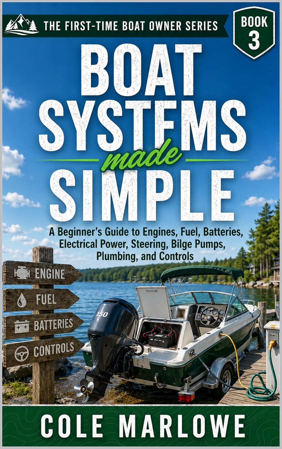 capítulo por capítulo baixar Boat Systems Made Simple: A Beginner’s Guide to Engines, Fuel, Batteries, Electrical Power, Steering, Bilge Pumps, Plumbing, and Controls (The First-Time Boat Owner Series Book 2) (English Edition)
