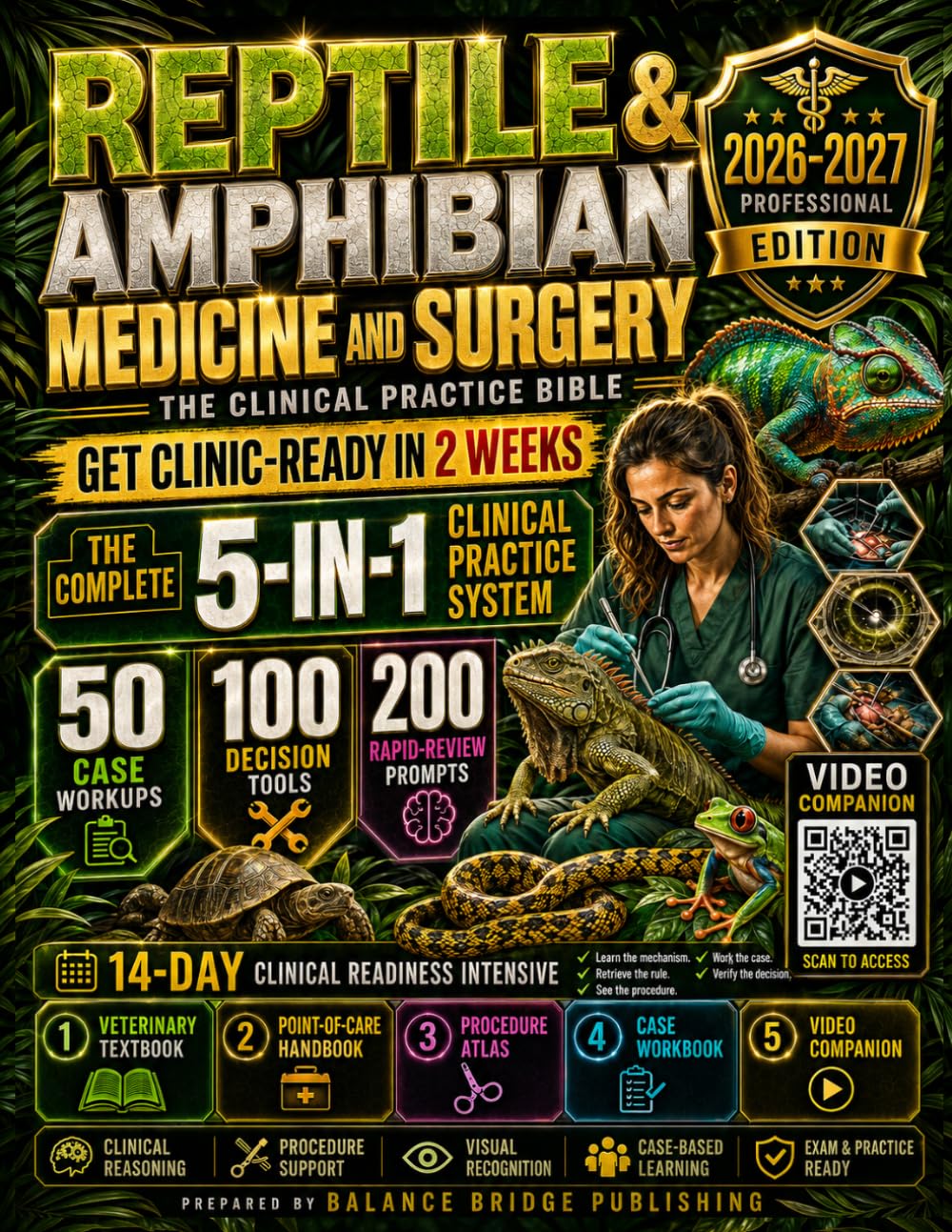 Reptile & Amphibian Medicine and Surgery: The Clinical Practice Bible 2026–2027: 5-in-1 Veterinary Textbook, Clinical Handbook, Case Workbook & 20 Video Tutorials with a 14-Day Readiness Plan baixar o livro de graça