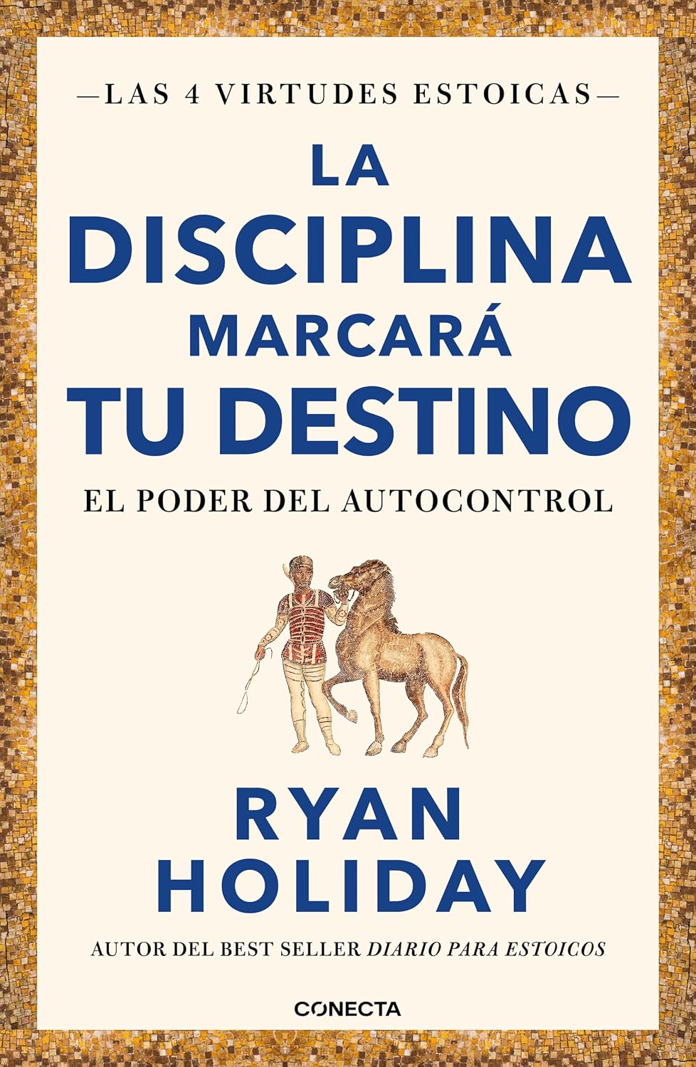 ler totalmente La disciplina marcará tu destino (Las 4 virtudes estoicas 2): El poder del autocontrol (Spanish Edition)