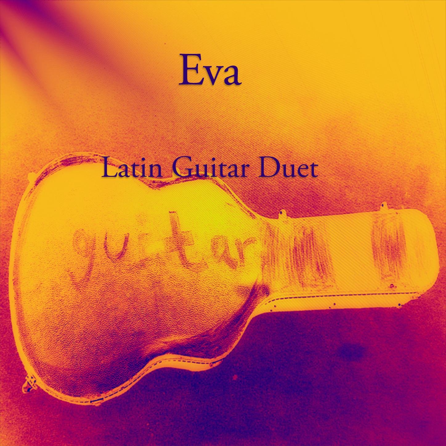 Eva: Latin Guitar Duet (English Edition) baixar o livro de graça