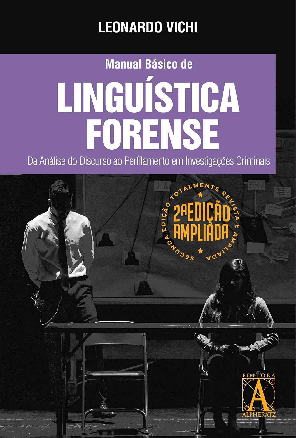 Manual Básico de Linguística Forense 2ª Edição: da análise do discurso ao perfilamento em investigações criminais baixar livro de graça