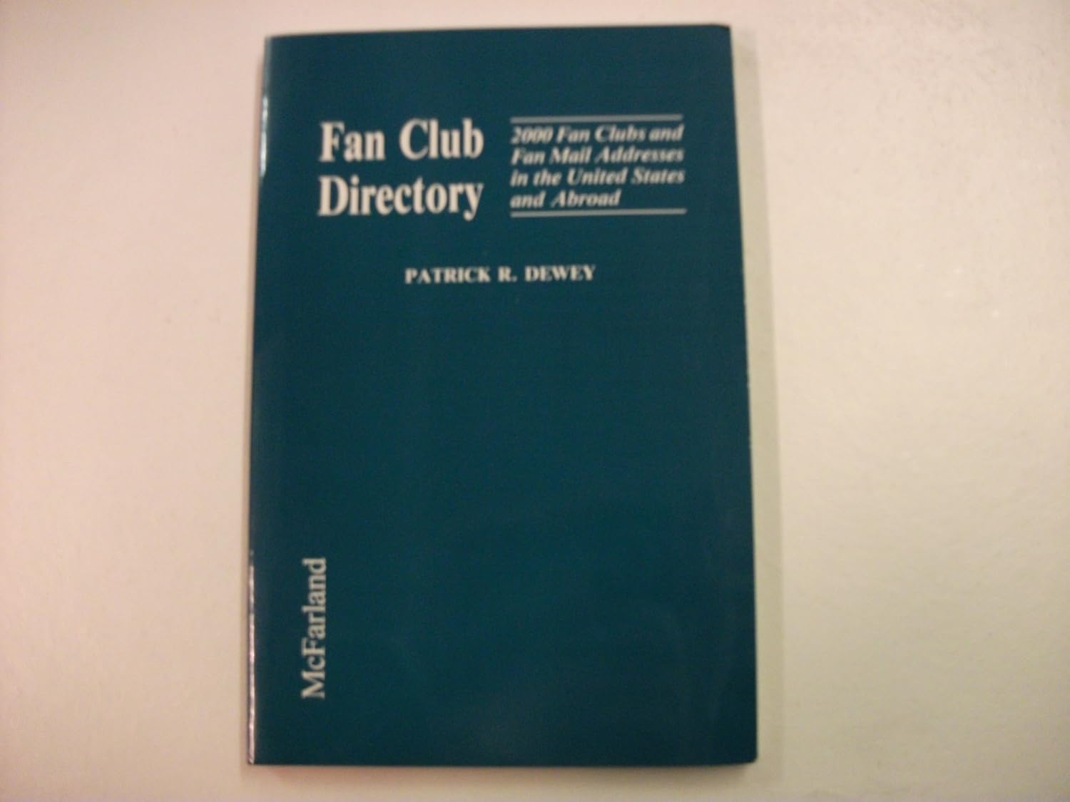 Fan Club Directory: 1500 Fan Club and Fan Mail Addresses in the United States and Abroad, Indexed baixar o livro de graça