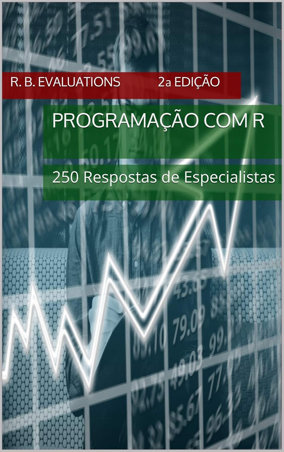 Programação com R (2ª Ed - Revisada e Ampliada): 250 Respostas de Especialistas baixar livro de graça