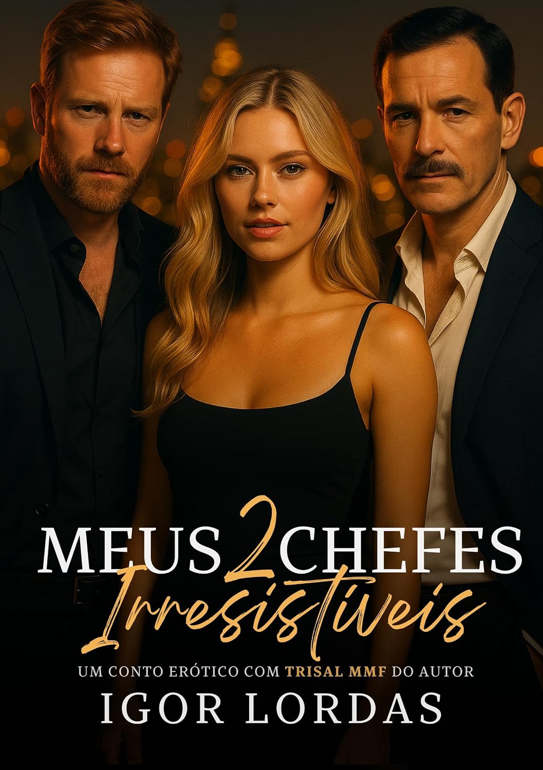 Meus 2 Chefes Irresistíveis: Conto Erótico com Trisal MMF (Trisais Proibidos) baixar livro de graça