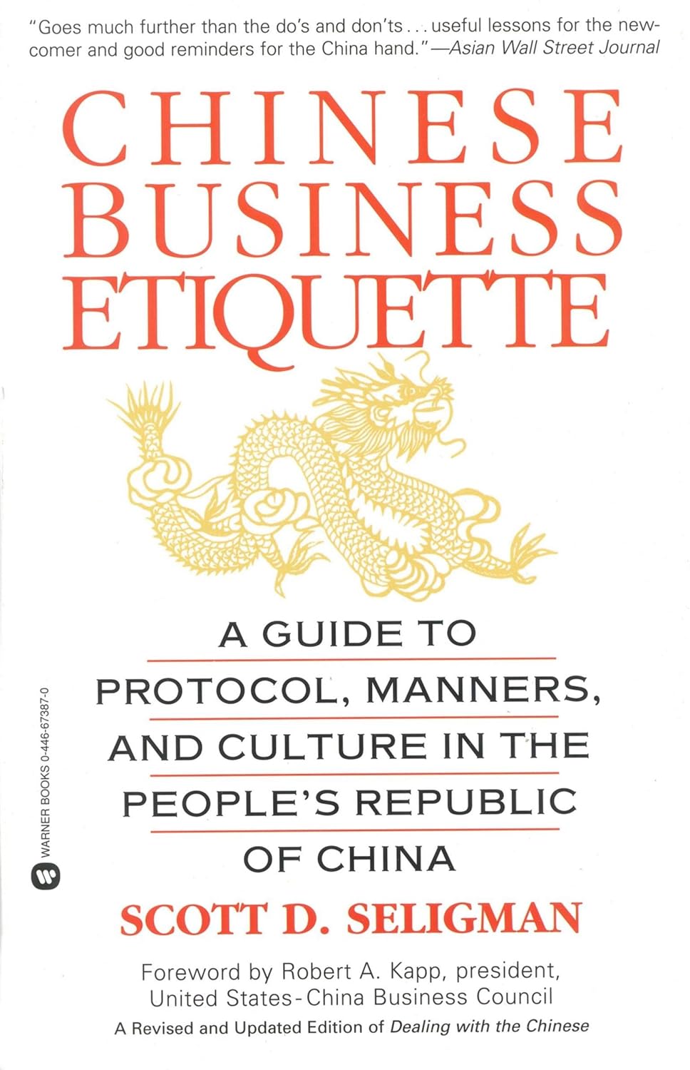 capítulo por capítulo baixar Chinese Business Etiquette: A Guide to Protocol, Manners, and Culture in thePeople's Republic of China (English Edition)