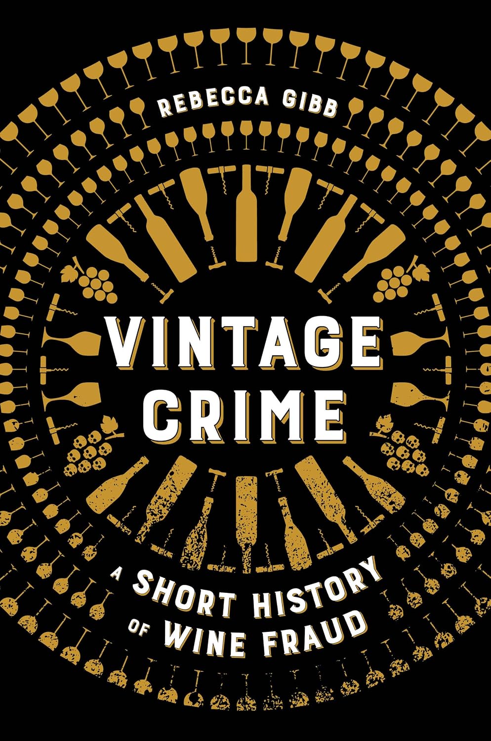 Vintage Crime: A Short History of Wine Fraud
