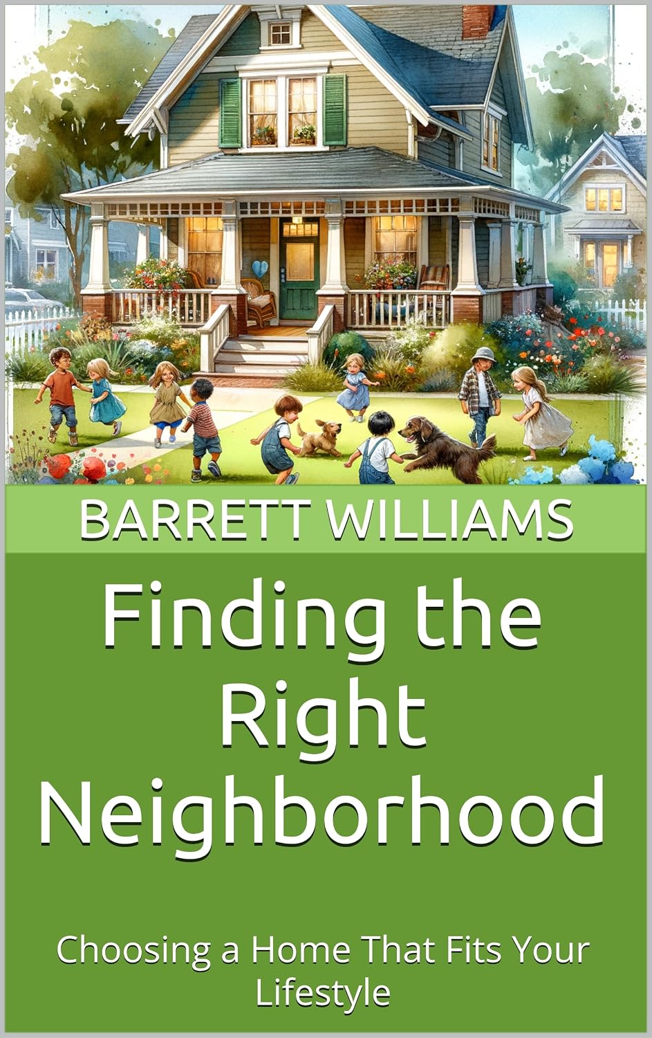 Finding the Right Neighborhood: Choosing a Home That Fits Your Lifestyle (Rebooting in London: A Guide to Starting Fresh in the UK’s Dynamic Capital Book 2) (English Edition)