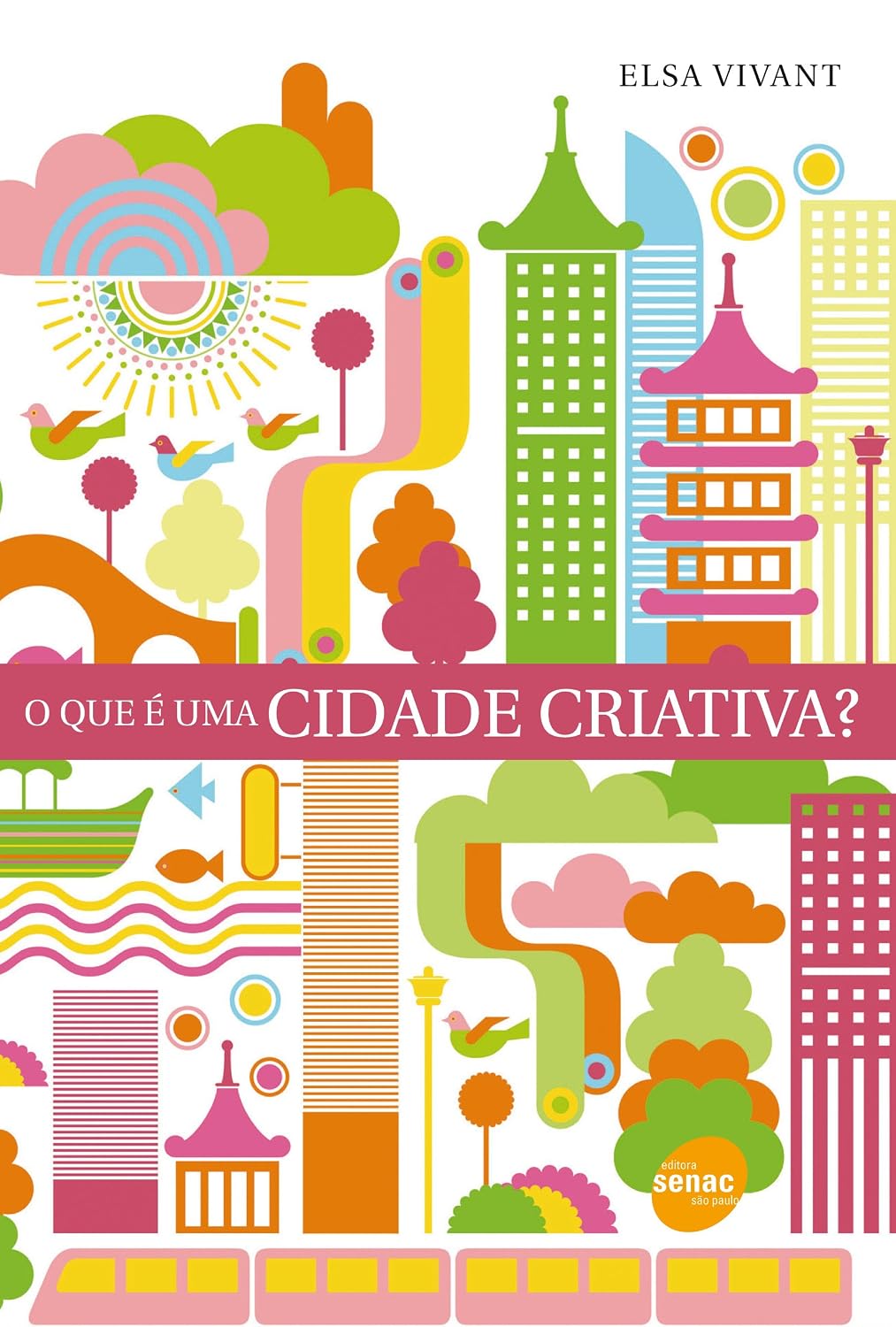 O que e uma cidade criativa? baixar livro de graça