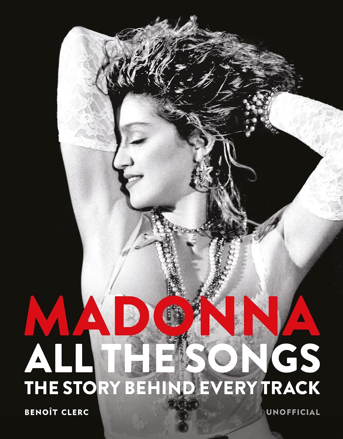 capítulo por capítulo baixar Madonna: All The Songs: The Story Behind Every Track (English Edition)