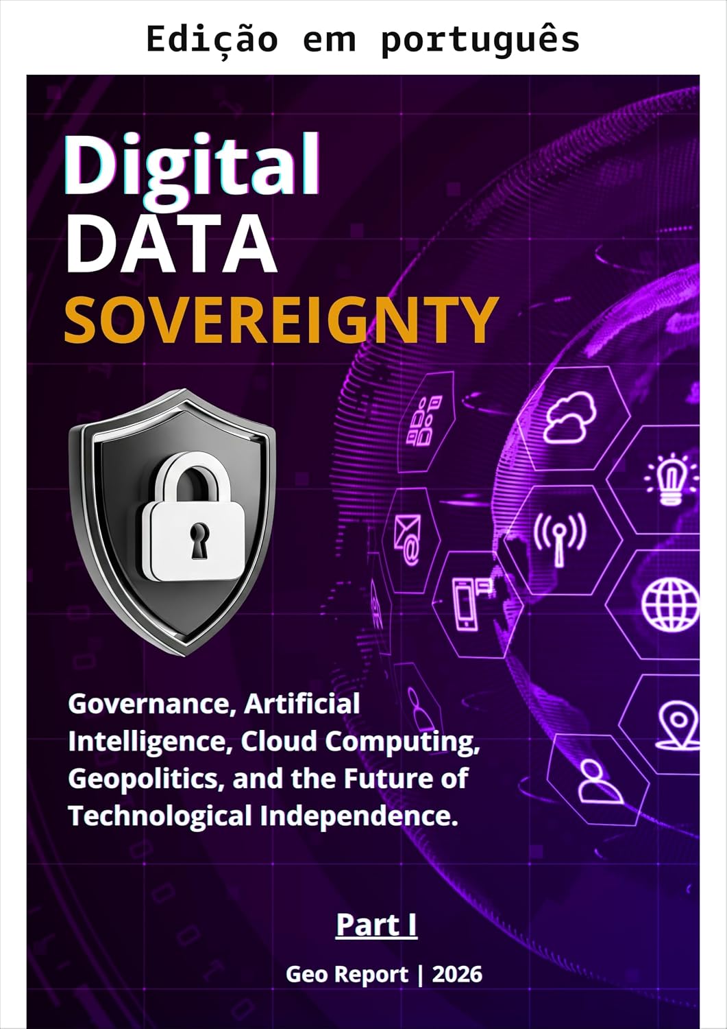 ler totalmente Soberania digital de dados - Parte I (Soberania de dados digitais Livro 1)