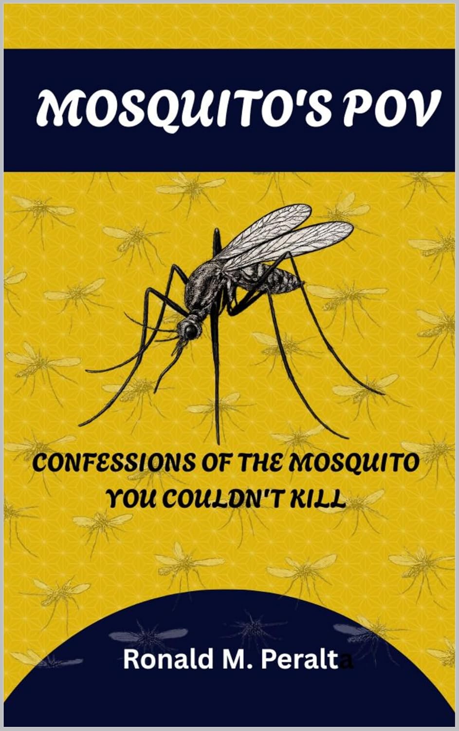 MOSQUITO'S POV: Confessions of the Mosquito You Couldn't Kill (English Edition) baixar o livro de graça