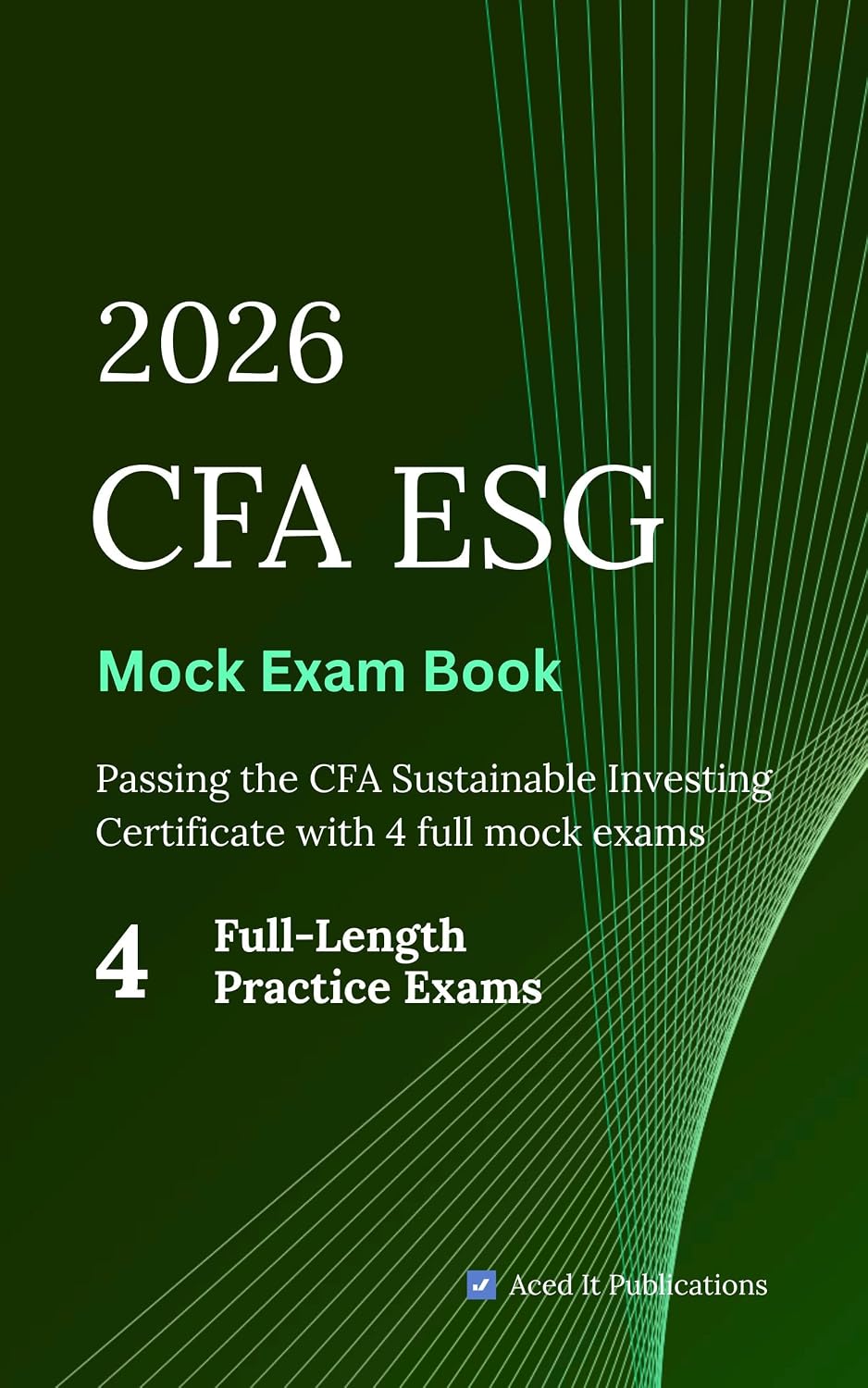 CFA ESG Sustainable Investing Certificate - Mock Exam Book: Four Full Mock Exams with Answers and Explanations for the 2026 CFA Institute Sustainable Investing Certificate (English Edition) baixar livro de graça