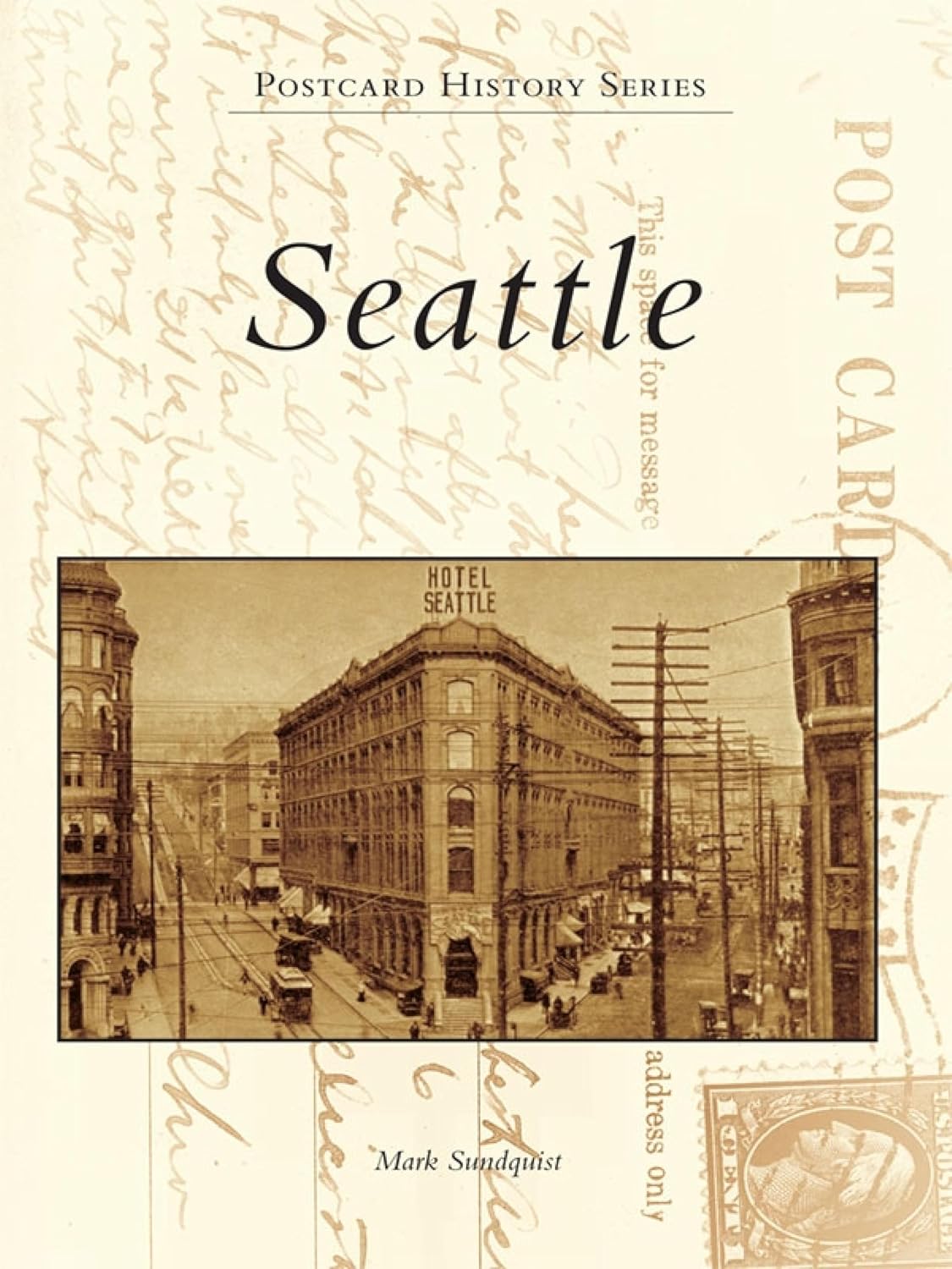 Seattle (Postcard History Series) (English Edition)