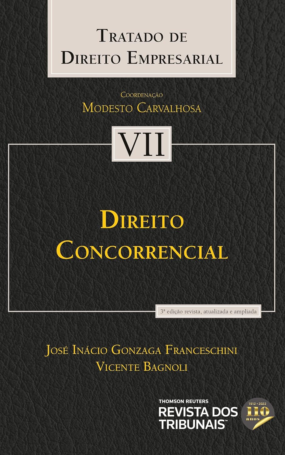 ler totalmente Tratado de Direito Empresarial - Direito Concorrencial VII 3º edição