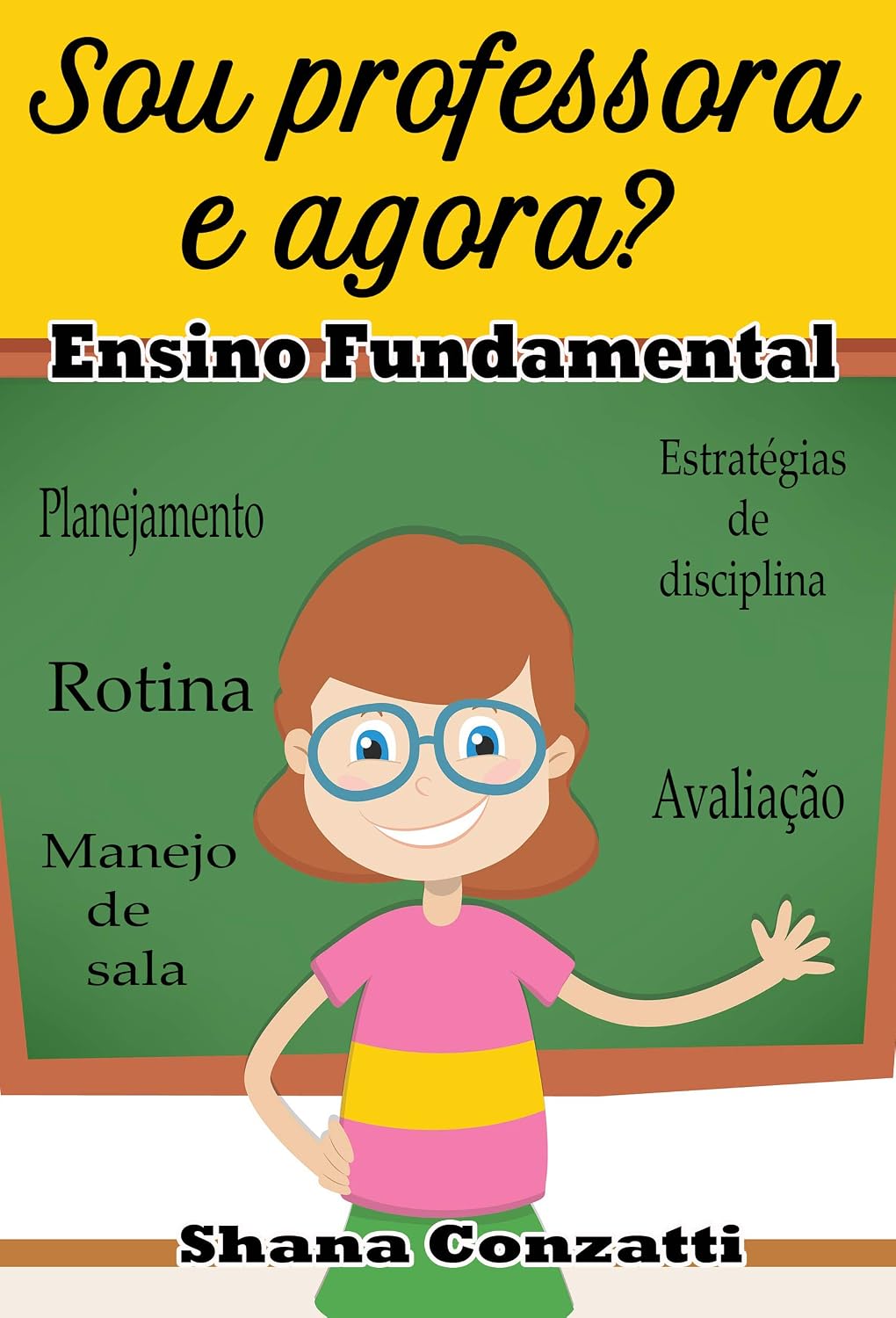 capítulo por capítulo baixar Sou professora, e agora?: Ensino Fundamental