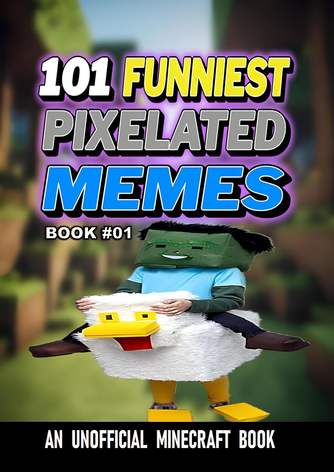 101 FUNNIEST PIXELATED MEMES: BOOK 01 (English Edition) baixar o livro de graça