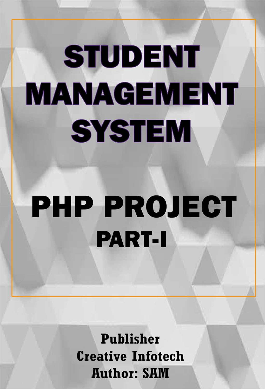 ler totalmente Student Management System: PHP Project (SMS Book 1) (English Edition)