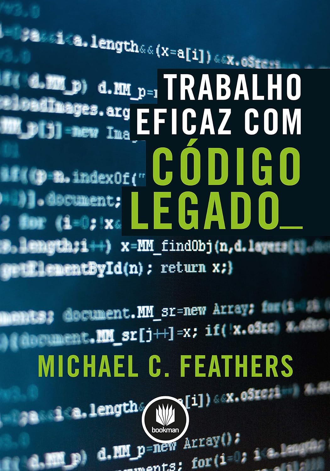Trabalho Eficaz com Código Legado baixar livro de graça