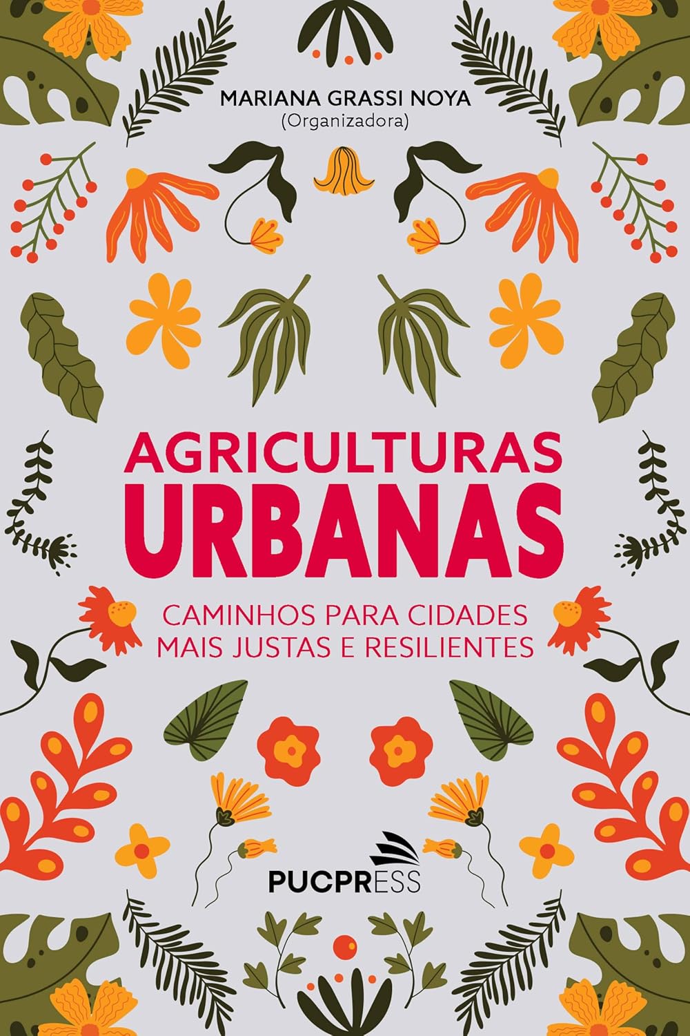 Agriculturas urbanas: caminhos para cidades mais justas e resilientes baixar o livro de graça