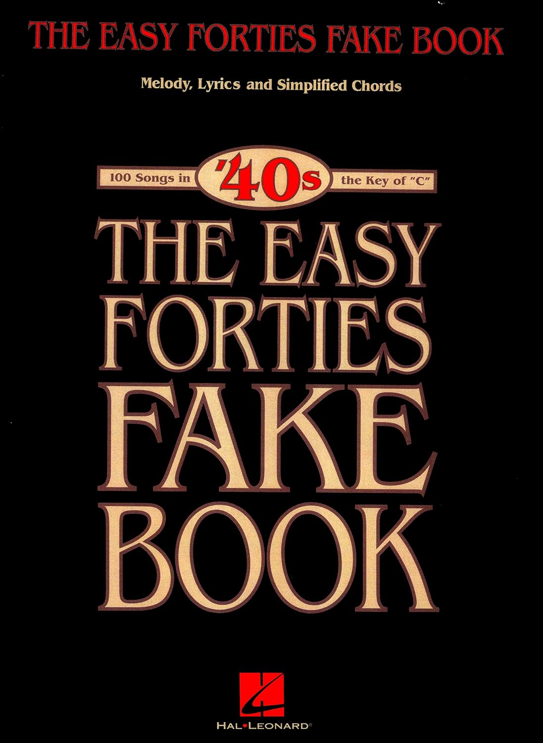 ler totalmente The Easy Forties Fake Book (Fake Books) (English Edition)