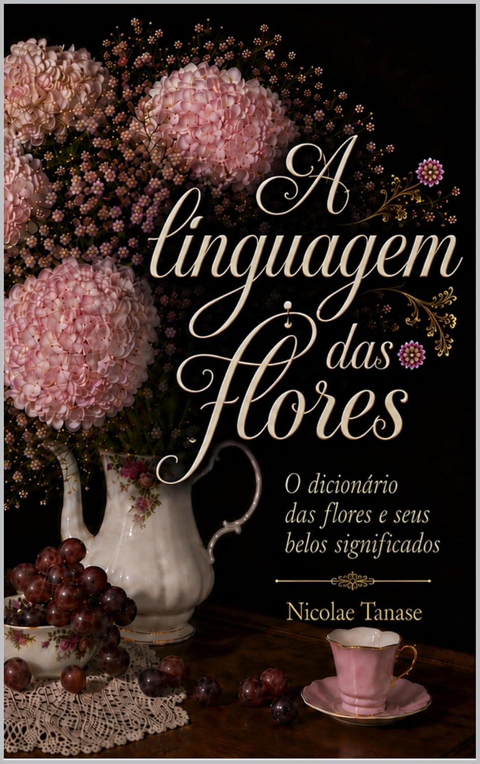 capítulo por capítulo baixar A linguagem das flores: o dicionário das flores e seus belos significados (Tradições florais)