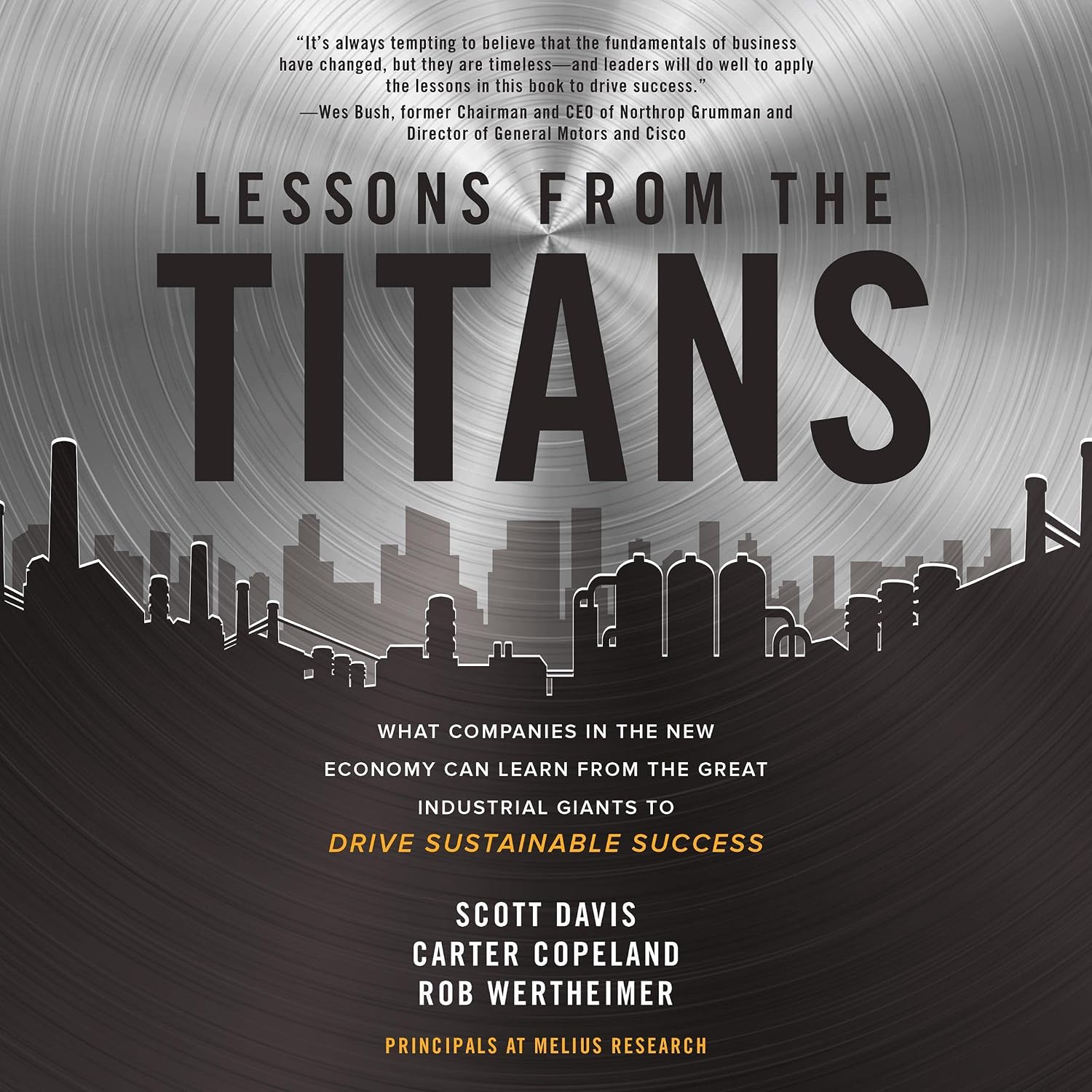 Lessons from the Titans: What Companies in the New Economy Can Learn from the Great Industrial Giants to Drive Sustainable Success baixar o livro de graça