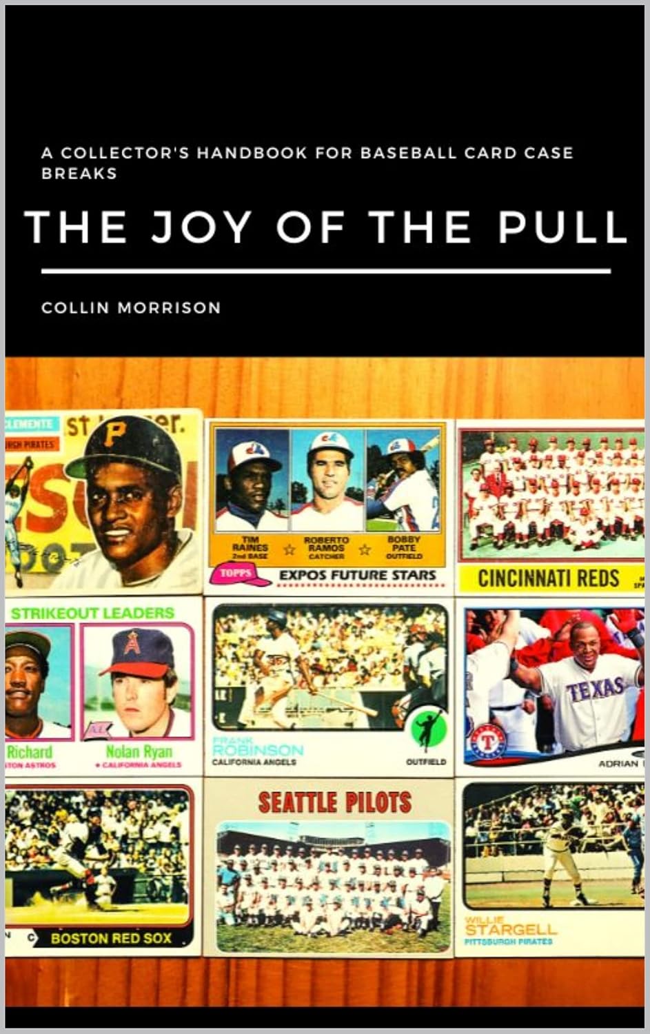 The Joy of the Pull: A Collector's Handbook for Baseball Card Case Breaks (English Edition) baixar livro de graça