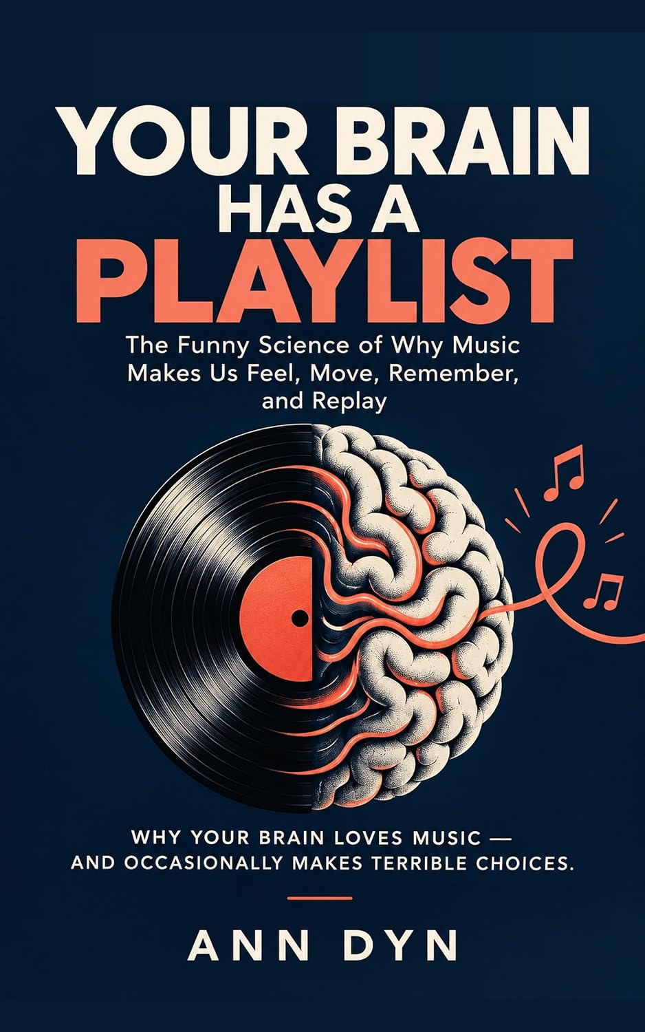capítulo por capítulo baixar Your Brain Has a Playlist: The Funny Science of Why Music Makes Us Feel, Move, Remember, and Replay (English Edition)