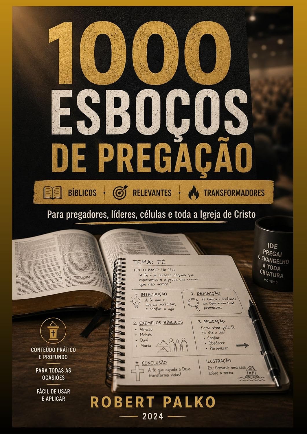 capítulo por capítulo baixar 1000 ESBOÇOS DE PREGAÇÃO: Bíblicos · Relevantes · Transformadores Para pregadores, líderes, células e toda a Igreja de Cristo