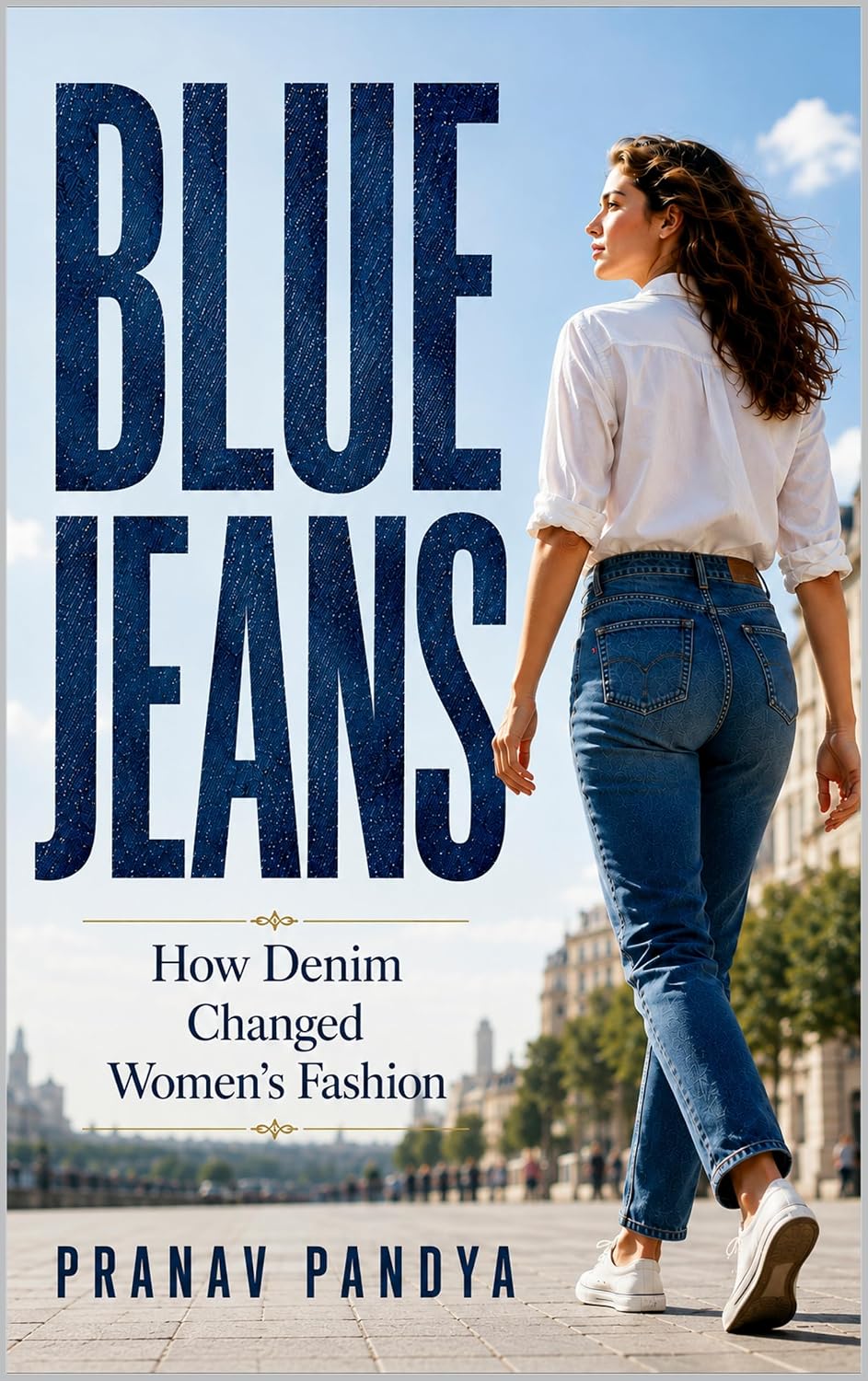 capítulo por capítulo baixar BLUE JEANS How Denim Changed Women’s Fashion (English Edition)