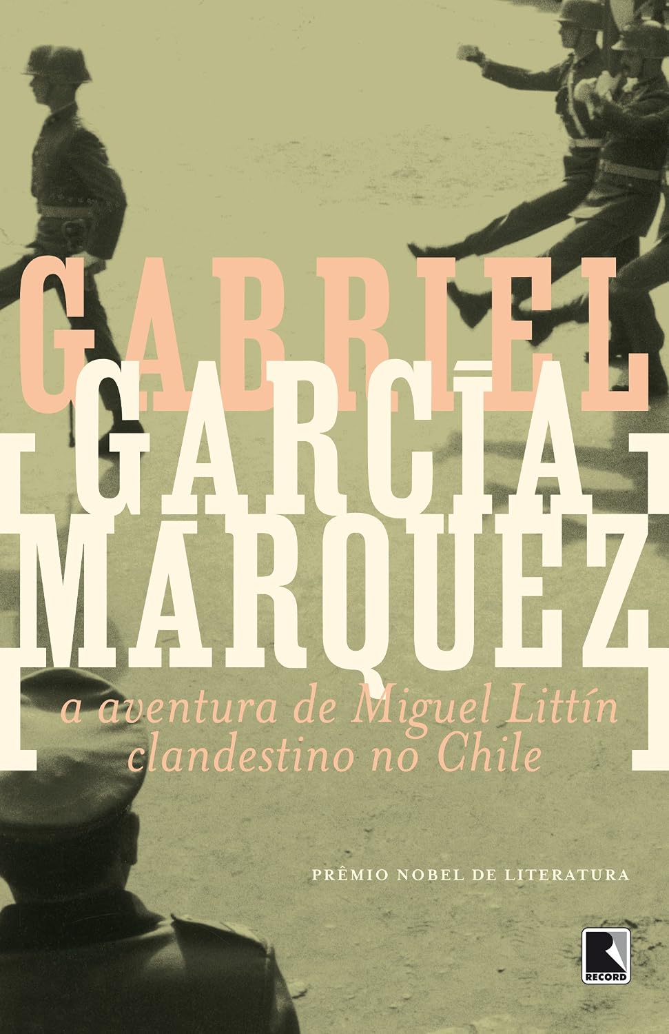 A aventura de Miguel Littín clandestino no Chile