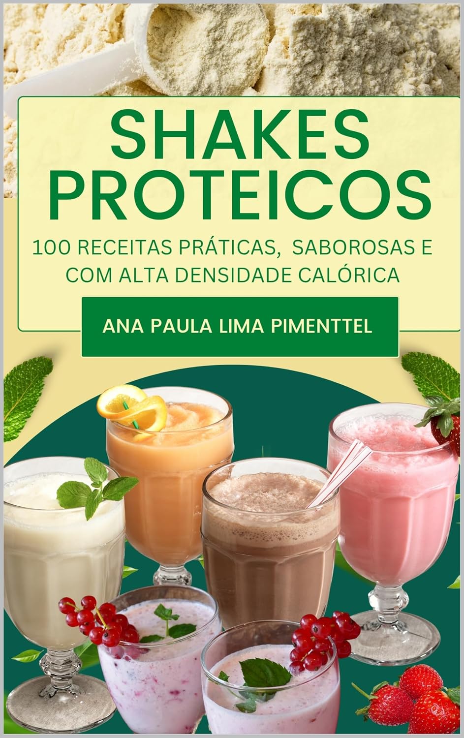 capítulo por capítulo baixar shakes Protéicos: 100 Receitas Saborosas para sua Saúde e Bem-Estar