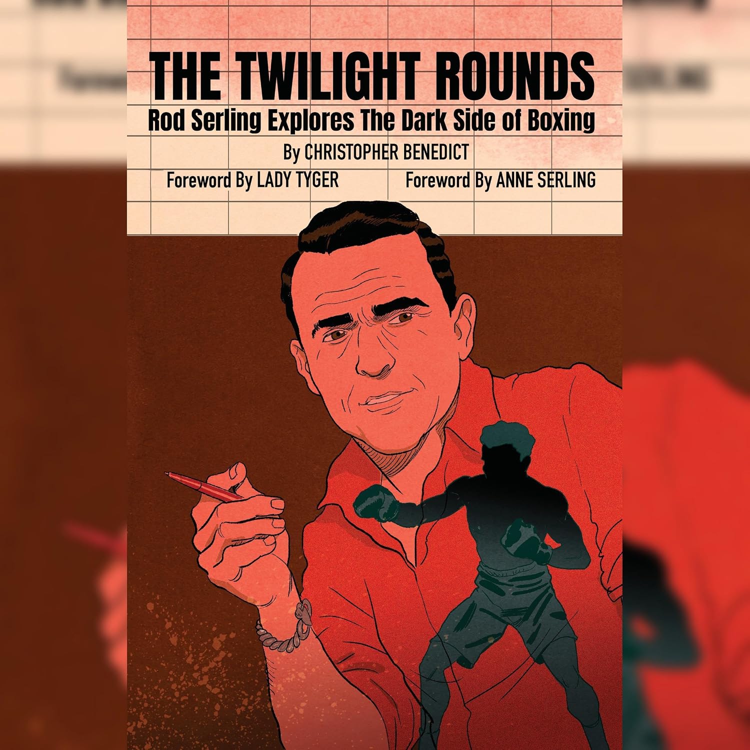 The Twilight Rounds: Rod Serling Explores The Dark Side Of Boxing baixar livro de graça