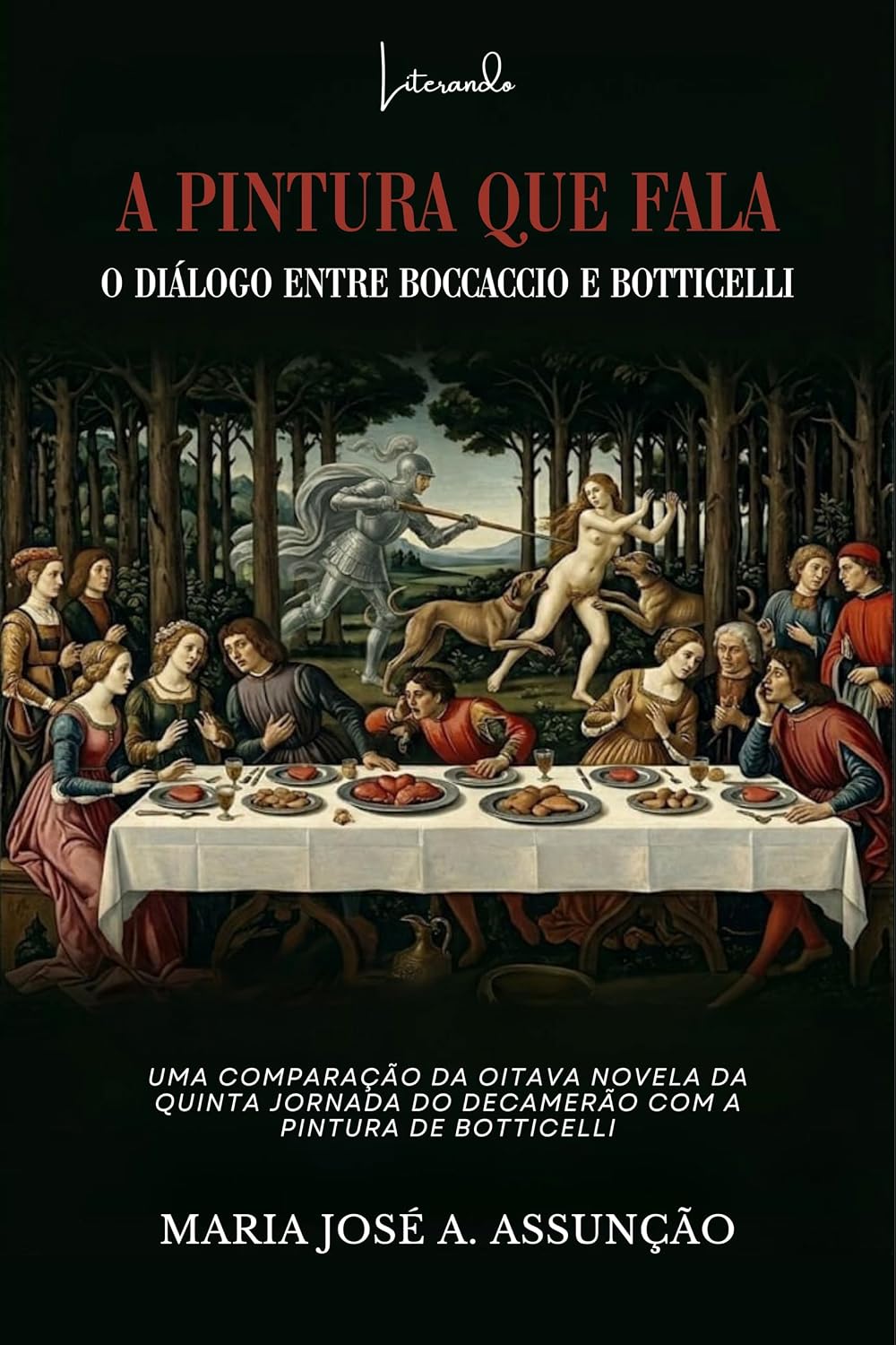 A Pintura que Fala: O Diálogo Entre Boccaccio e Botticelli baixar livro de graça
