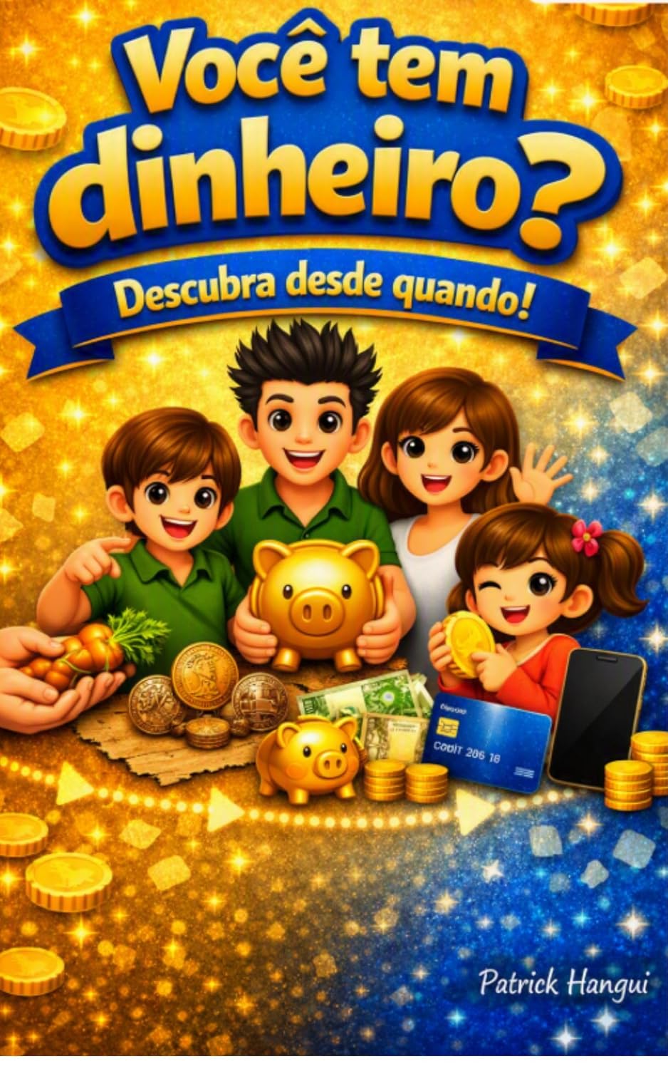 Você tem dinheiro?: Descubra desde quando! baixar o livro de graça
