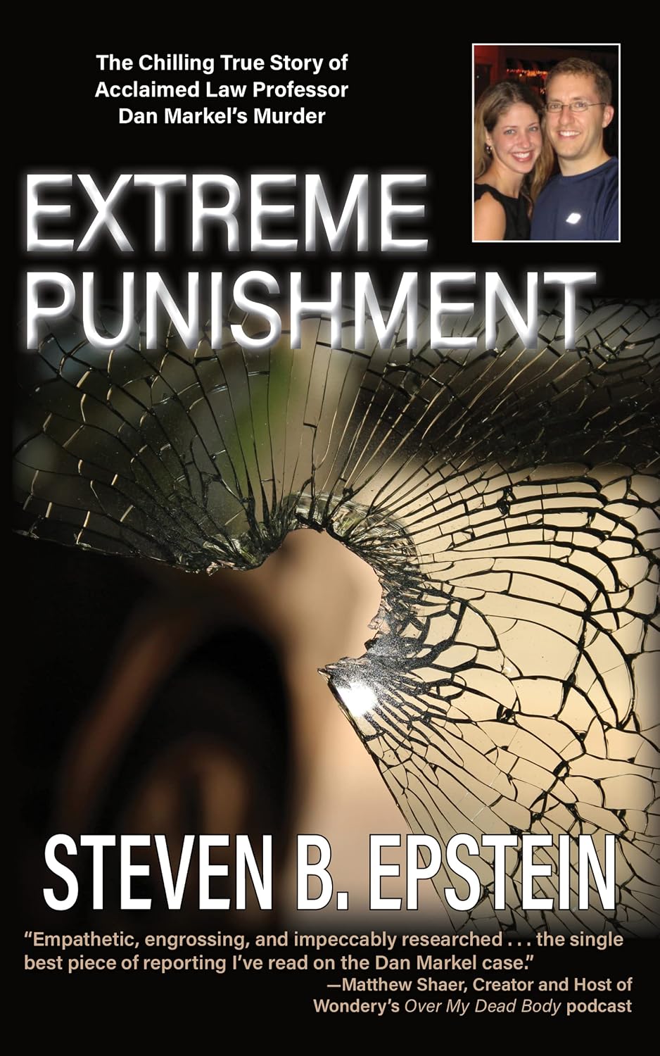 ler totalmente Extreme Punishment: The Chilling True Story of Acclaimed Law Professor Dan Markel’s Murder (English Edition)