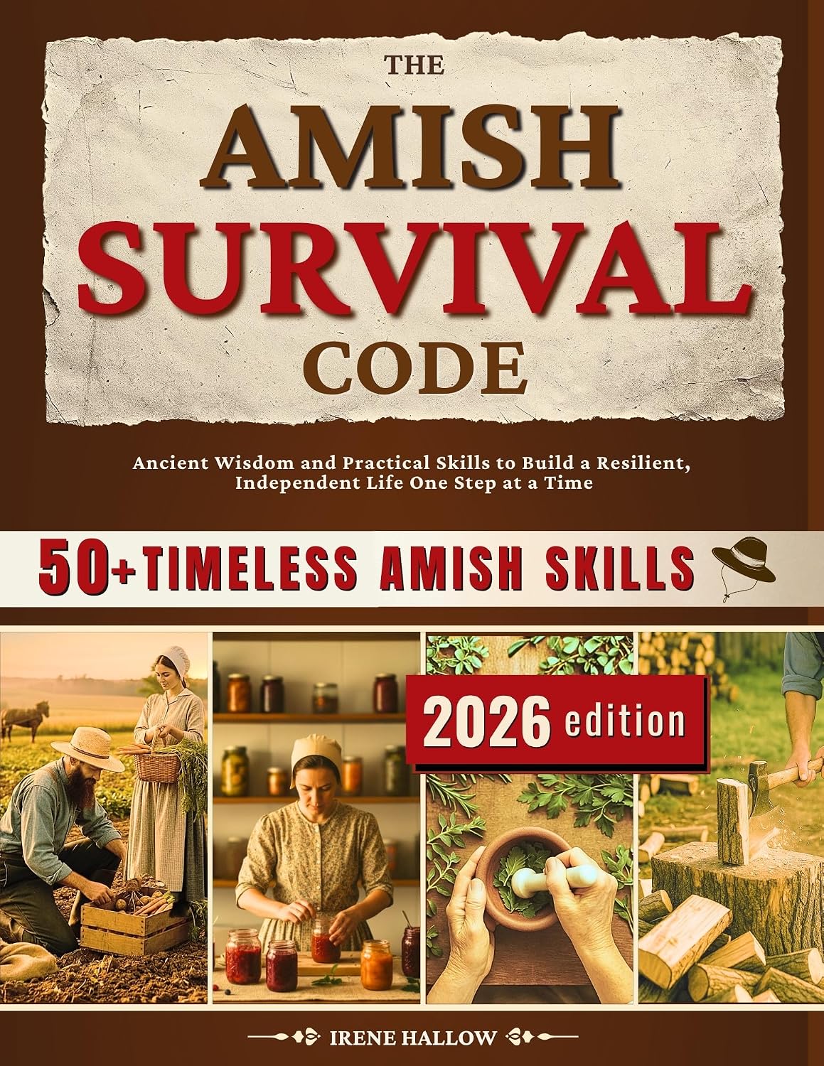 The Amish Survival Code: Ancient Wisdom and Practical Skills to Build a Resilient, Independent Life—One Step at a Time (English Edition) baixar livro de graça