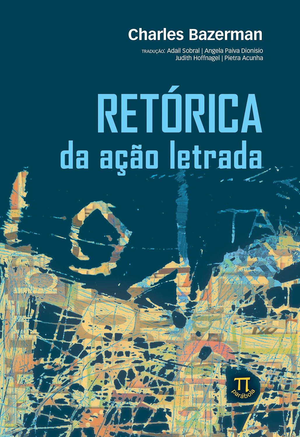 Retórica da Ação Letrada