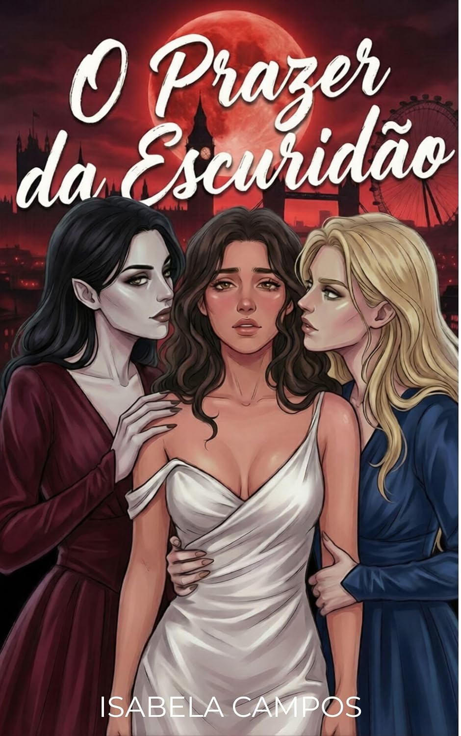 O Prazer da Escuridão: Um Romance Sáfico com Vampiras e Trisal FFF (Eternidade Sáfica) baixar o livro de graça