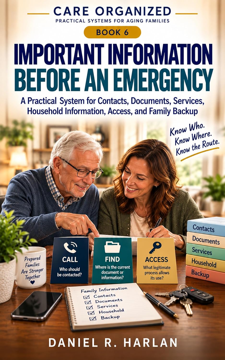 ler totalmente Important Information Before an Emergency: A Practical System for Contacts, Documents, Services, Household Information, Access, and Family Backup (Care... for Aging Families Book 6) (English Edition)
