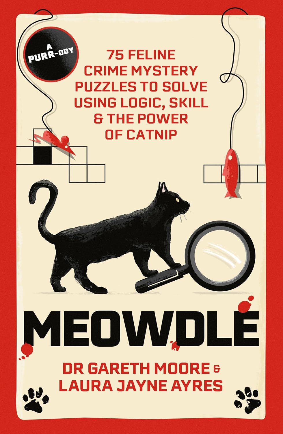 Meowdle: 75 Feline Crime Puzzles to Solve Using Logic, Skill and the Power of Catnip (English Edition) baixar o livro de graça