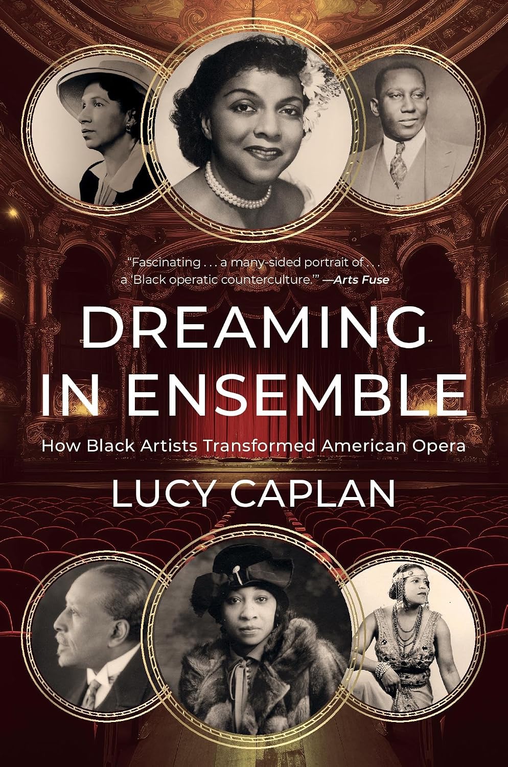 Dreaming in Ensemble: How Black Artists Transformed American Opera (English Edition)