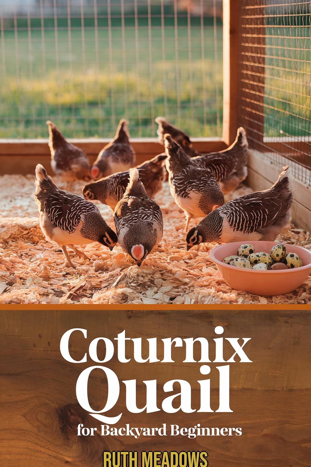ler totalmente Coturnix Quail for Backyard Beginners: The Complete Guide to Raising Quail for Fresh Eggs, Meat & Small-Space Homesteading (English Edition)