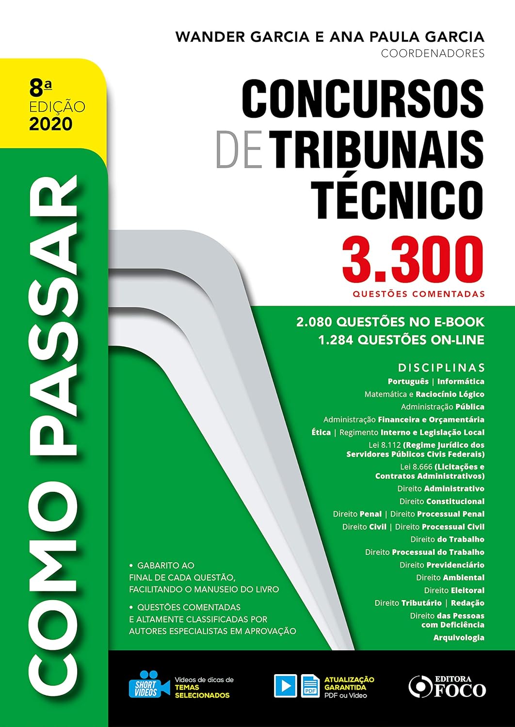 Como passar em concursos de tribunais técnico: Nível Médio - 3.300 questões comentadas - 2020