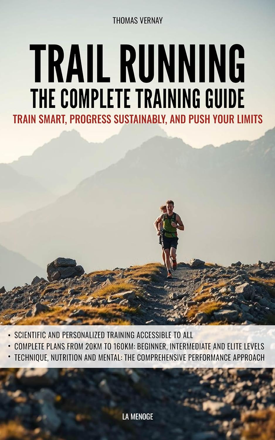 ler totalmente Trail Running - The complete training guide: Train smart, progress sustainably, and push your limits (English Edition)